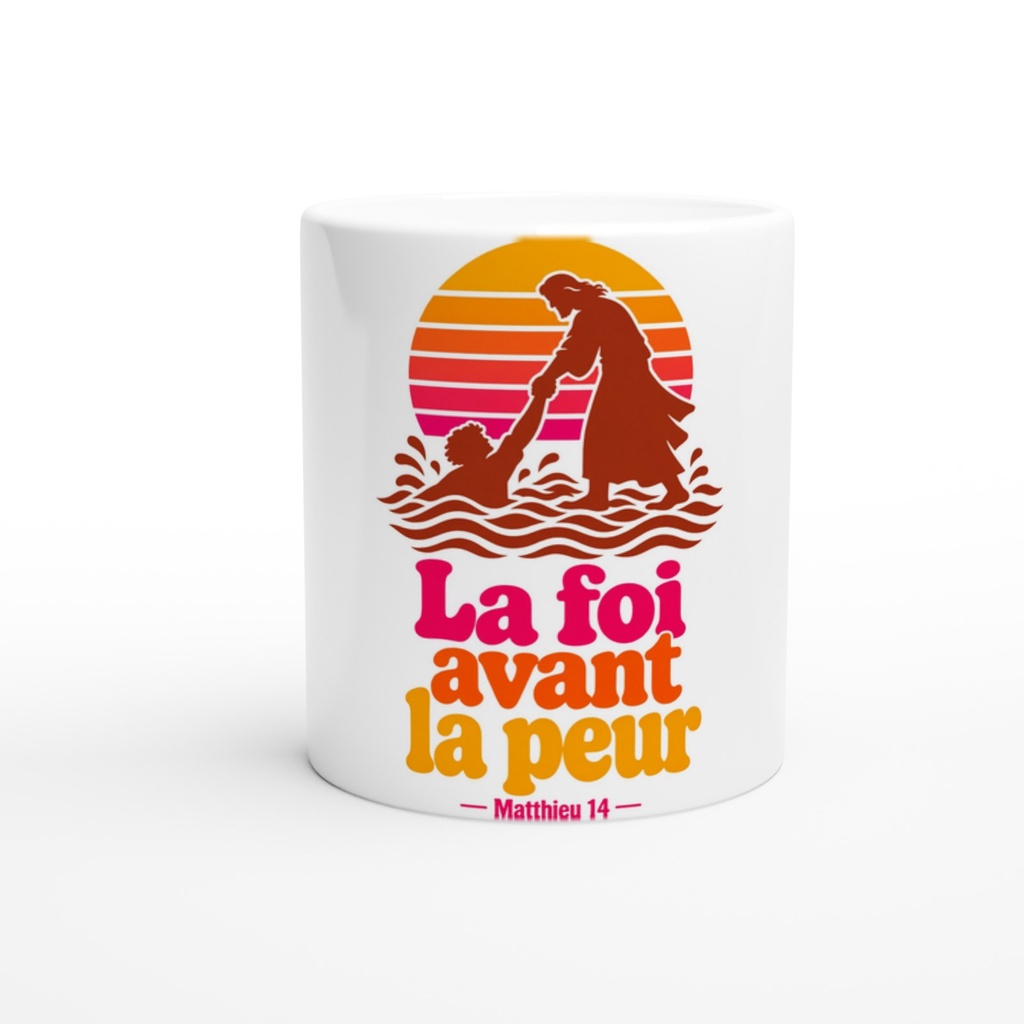 « La foi avant la peur » — Tasse en céramique | Matthieu 14