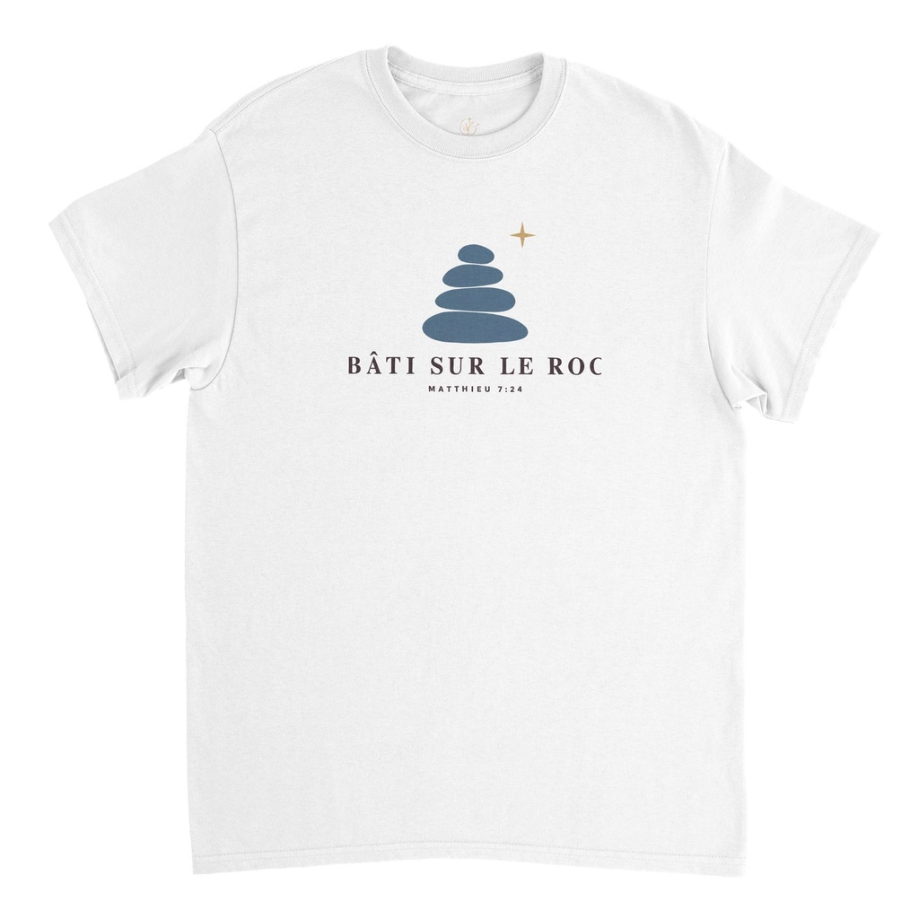 « Bâti sur le roc » — T-shirt unisexe | Matthieu 7:24 (Blanc, S)