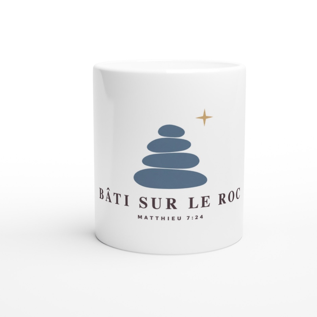 « Bâti sur le roc » — Tasse en céramique | Matthieu 7:24