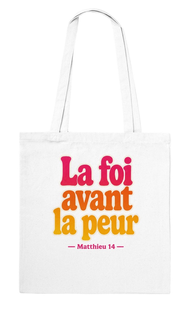 « La foi avant la peur » — Tote bag en coton recto-verso | Matthieu 14 (Blanc)