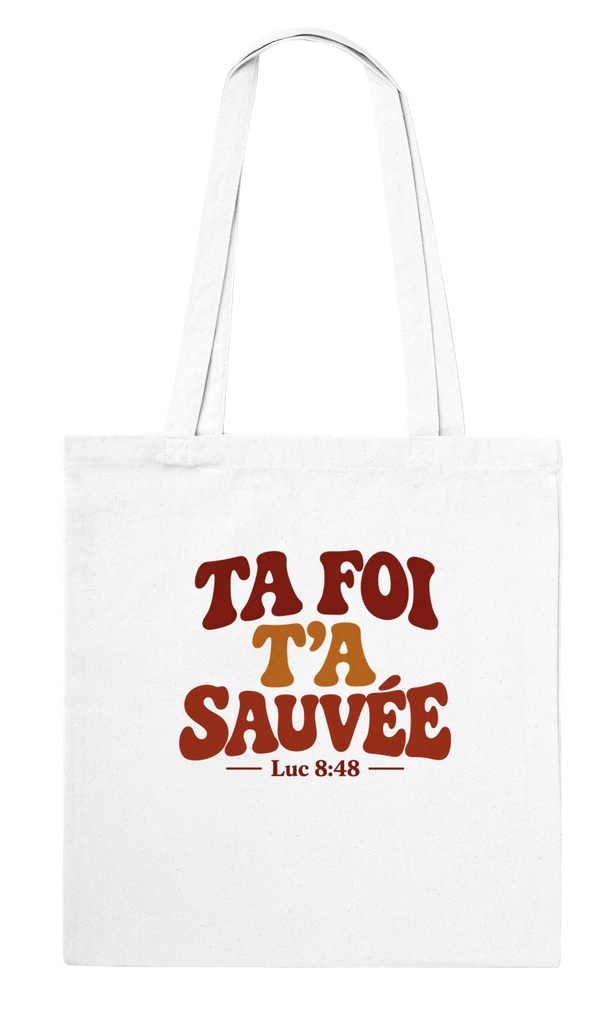 « Ta foi t'a sauvée » — Tote bag en coton recto-verso | Luc 8 (Blanc)